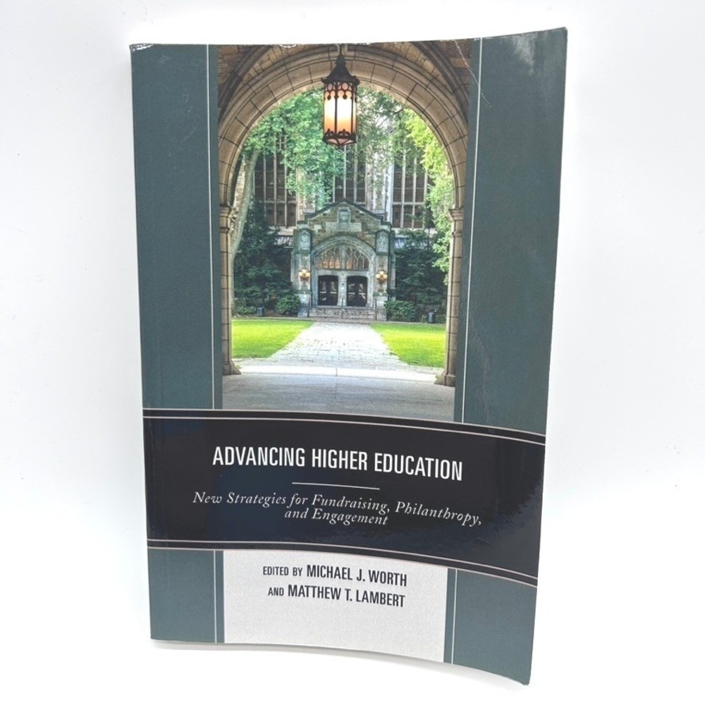 Book Advancing Higher Education Fundraising Philanthropy Michael Worth Matthew
